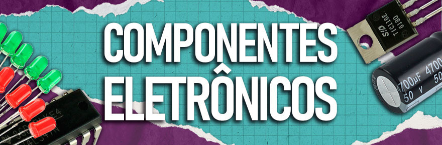 Componentes Eletrônicos, Encontre Tudo de Eletrônica - Usinainfo