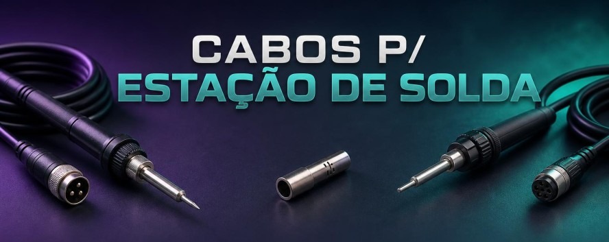 Cabos p/ Esta&ccedil;&atilde;o de Solda