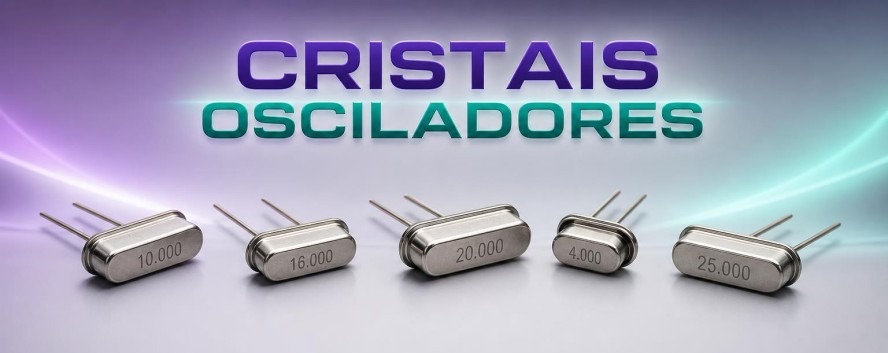 Cristais Osciladores