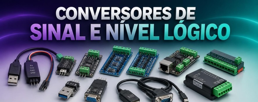 Conversores de Sinal e N&iacute;vel L&oacute;gico