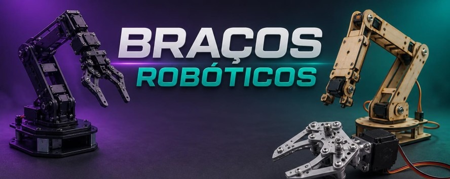 Bra&ccedil;os Rob&oacute;ticos