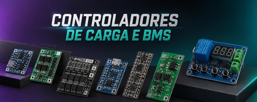 Controladores de Carga e BMS