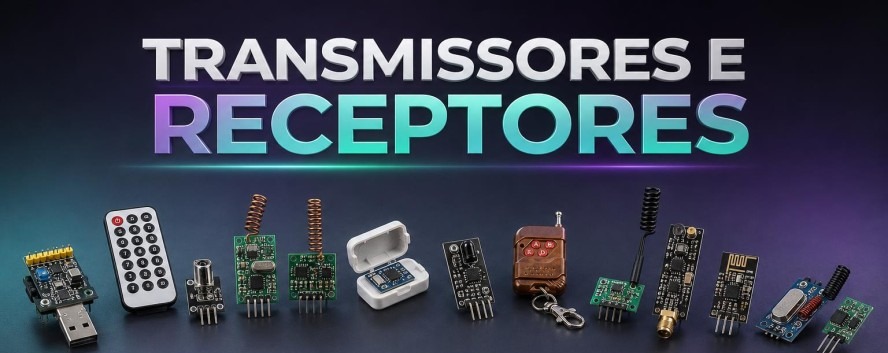 Transmissores e Receptores