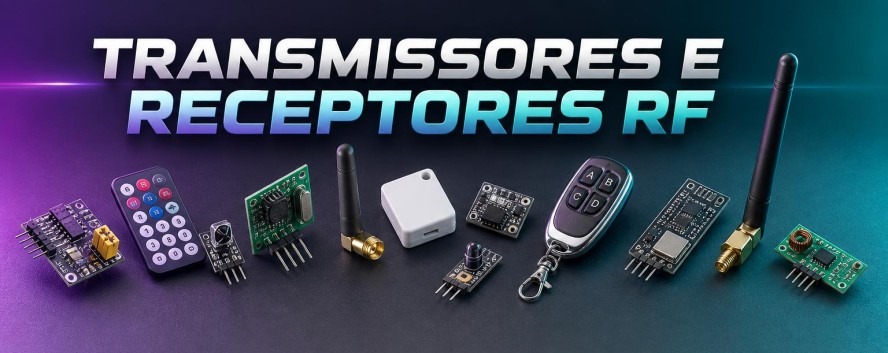Transmissores e Receptores RF