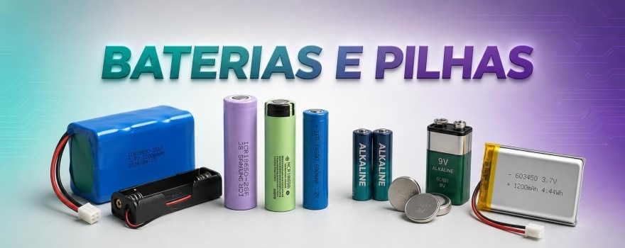 Baterias e Pilhas