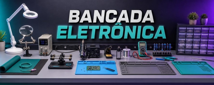 Bancada Eletr&ocirc;nica