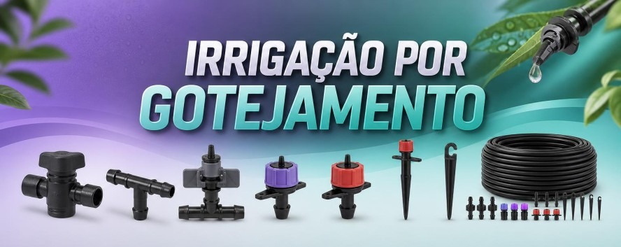 Irriga&ccedil;&atilde;o por Gotejamento