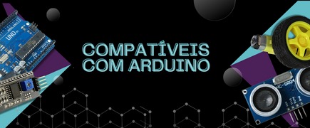 Compatíveis Arduino